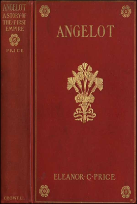 Angelot
A Story of the First Empire