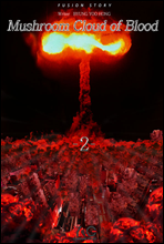 Mushroom Cloud of Blood 2