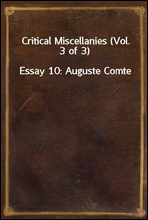 Critical Miscellanies (Vol. 3 of 3)
Essay 10