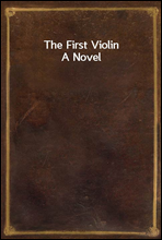 The First Violin
A Novel