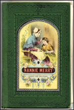 Nanny Merry
or, What Made the Difference?