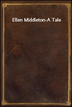Ellen Middleton-A Tale
