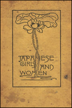 Japanese Girls and Women
Revised and Enlarged Edition