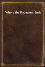 Where the Pavement Ends