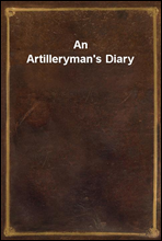 An Artilleryman`s Diary