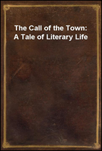 The Call of the Town