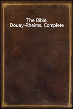 The Bible, Douay-Rheims, Complete