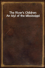 The River`s Children
