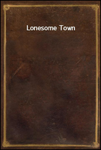 Lonesome Town