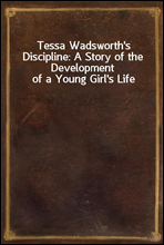 Tessa Wadsworth`s Discipline
