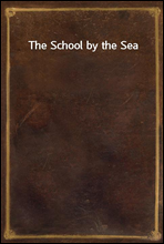 The School by the Sea