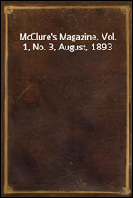 McClure's Magazine, Vol. 1, No. 3, August, 1893