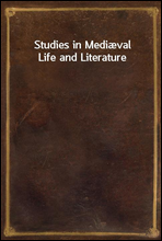 Studies in Medival Life and Literature