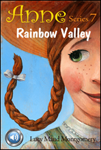 무지개 골짜기 (Rainbow Valley) 들으면서 읽는 영어 명작 447