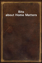 Bits about Home Matters