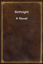 Birthright
A Novel
