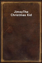 Jimsy
The Christmas Kid