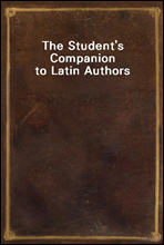 The Student`s Companion to Latin Authors