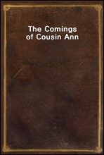 The Comings of Cousin Ann