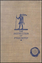 The Instruction of Ptah-Hotep and the Instruction of Ke`Gemni
The Oldest Books in the World