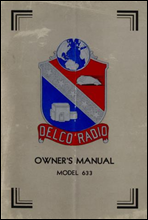 Delco Radio Owner`s Manual Model 633; Delcotron Generator Installation