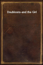 Doubloons-and the Girl