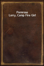Pemrose Lorry, Camp Fire Girl