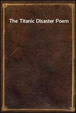 The Titanic Disaster Poem