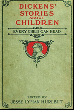 Dickens` Stories About Children Every Child Can Read