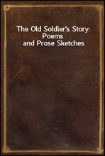 The Old Soldier's Story
