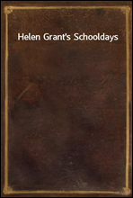 Helen Grant's Schooldays