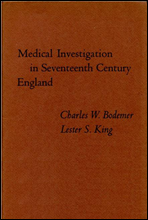 Medical Investigation in Seventeenth Century England
Papers Read at a Clark Library Seminar, October 14, 1967