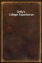 Dolly's College Experiences