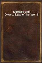 Marriage and Divorce Laws of the World