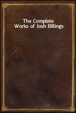The Complete Works of Josh Billings