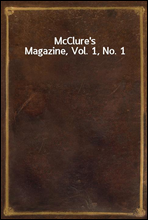 McClure`s Magazine, Vol. 1, No. 1