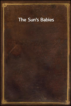 The Sun`s Babies