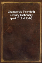Chambers`s Twentieth Century Dictionary (part 2 of 4