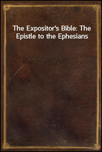 The Expositor`s Bible