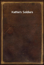 Kathie`s Soldiers