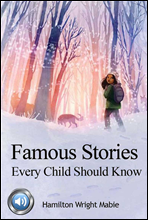  ̰ ˾ƾ  ̾߱ (Famous Stories Every Child Should Know) 鼭 д   677